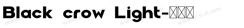 Black crow Light字体转换